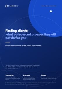 White paper — Finding clients: what outsourced prospecting will not do for you