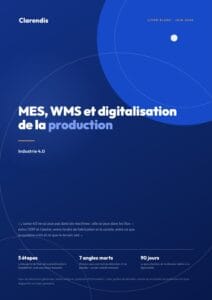 Livre blanc — Industrie 4.0 : MES, WMS et Digitalisation de la Production