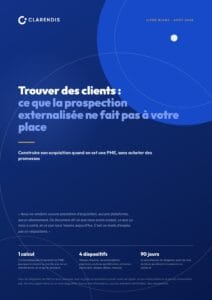 Livre blanc — Trouver des clients : ce que la prospection externalisée ne fait pas à votre place