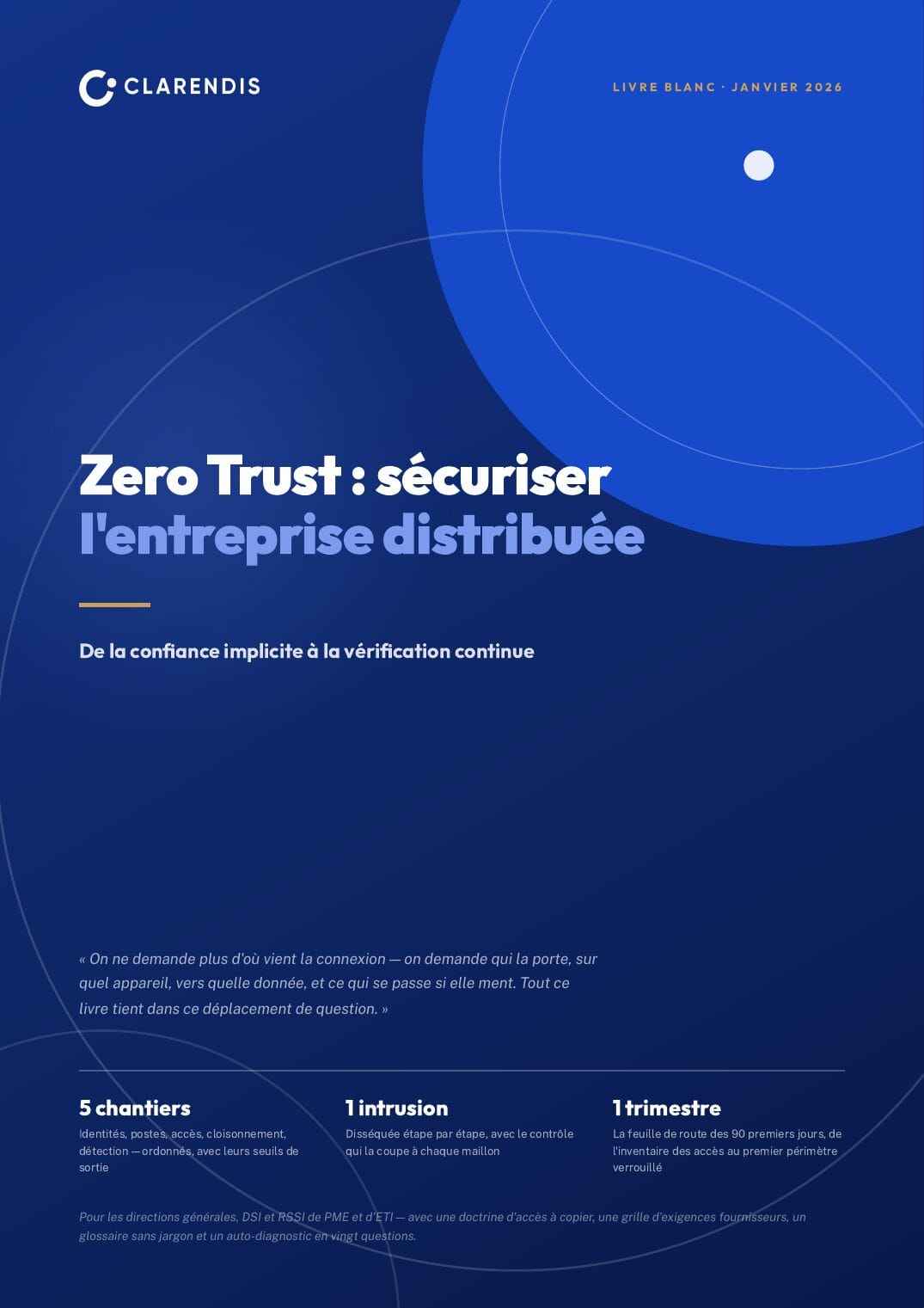 Zero Trust : Sécuriser l’entreprise distribuée
