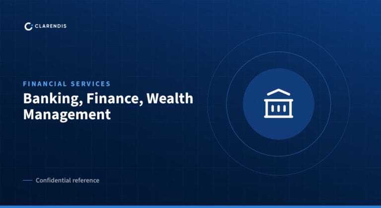 Clarendis confidential reference: Banking, Finance, Wealth Management (financial services)