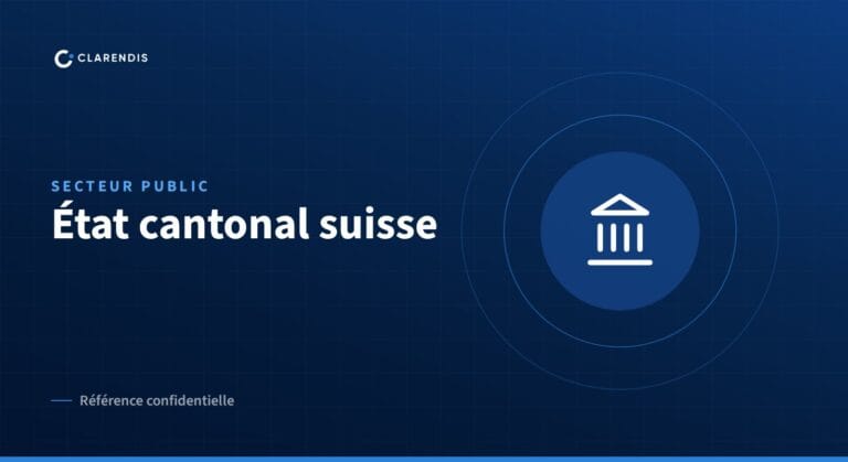 Référence confidentielle Clarendis : État cantonal suisse (secteur public)