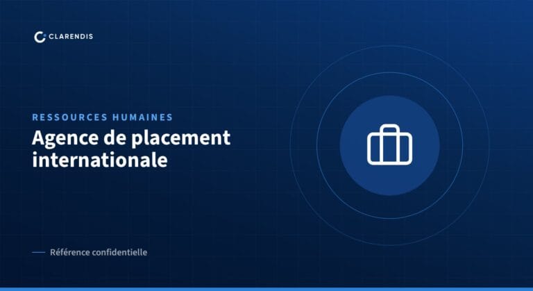 Référence confidentielle Clarendis : Agence de placement internationale (ressources humaines)